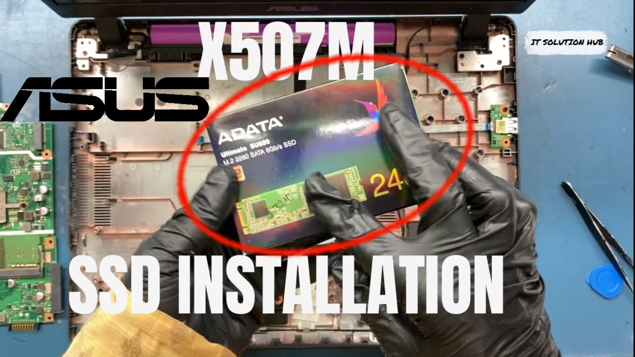 ASUS X507M SSD INSTALLATION