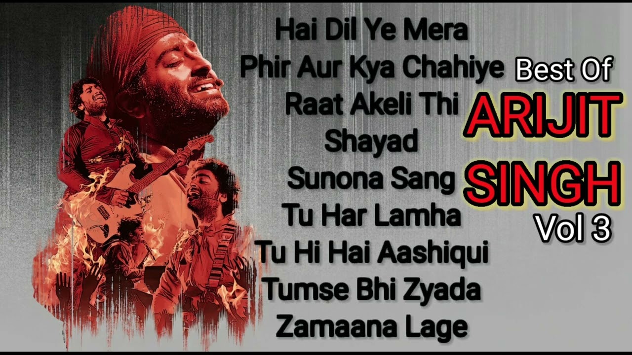 Best Of ARIJIT SINGH