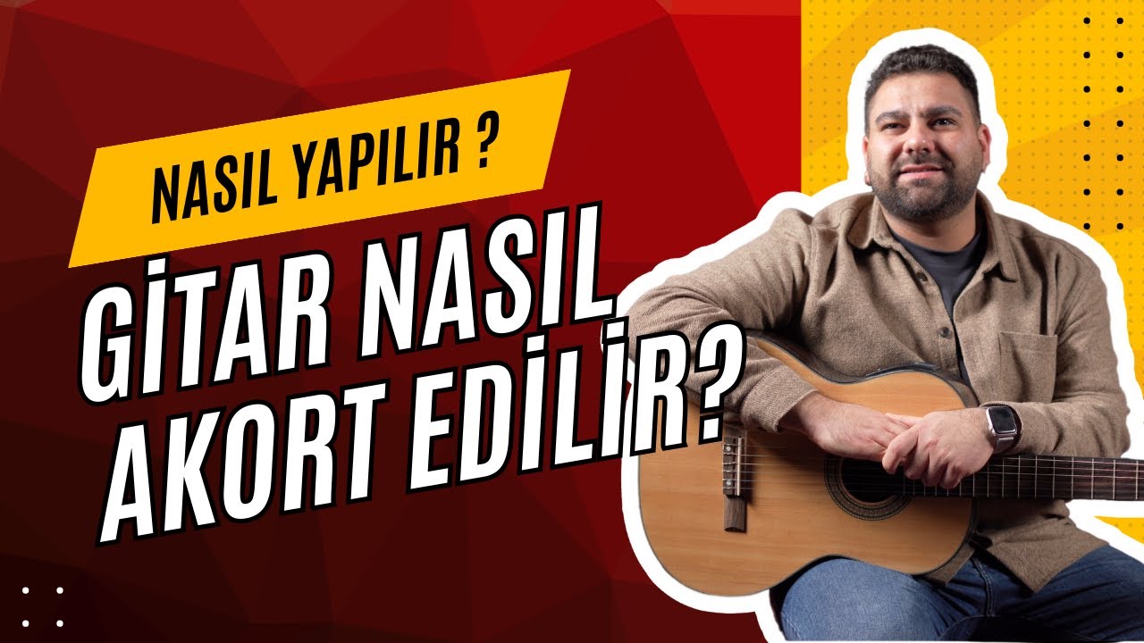 Klasik Gitar Nasıl Akort Edilir ? Guıtar Tuna Nasıl Kullanılır ?