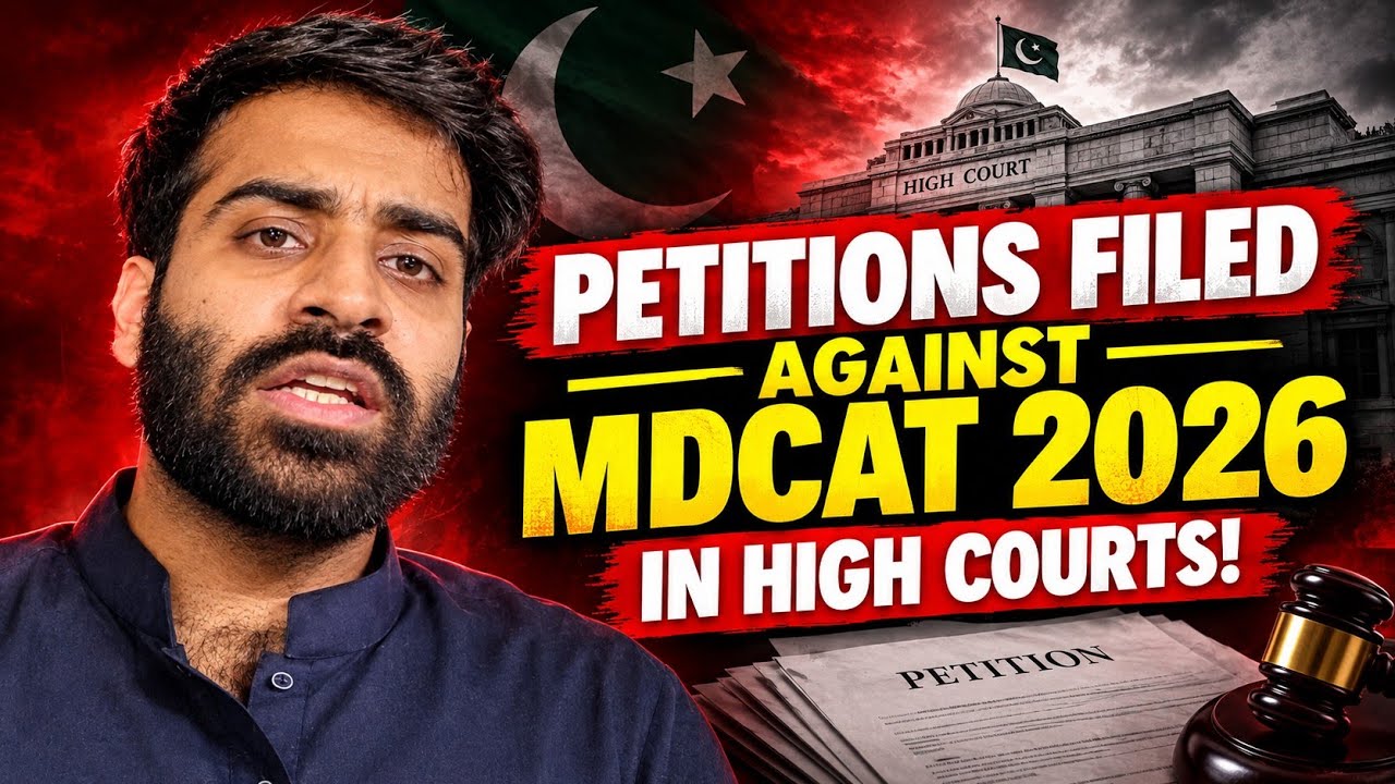 High Court Petitions Against MDCAT 2026 | Ab Milega Insaaf!