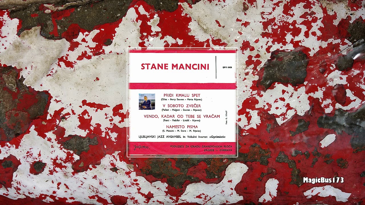 Stane Mancini  - Pridi kmalu spet