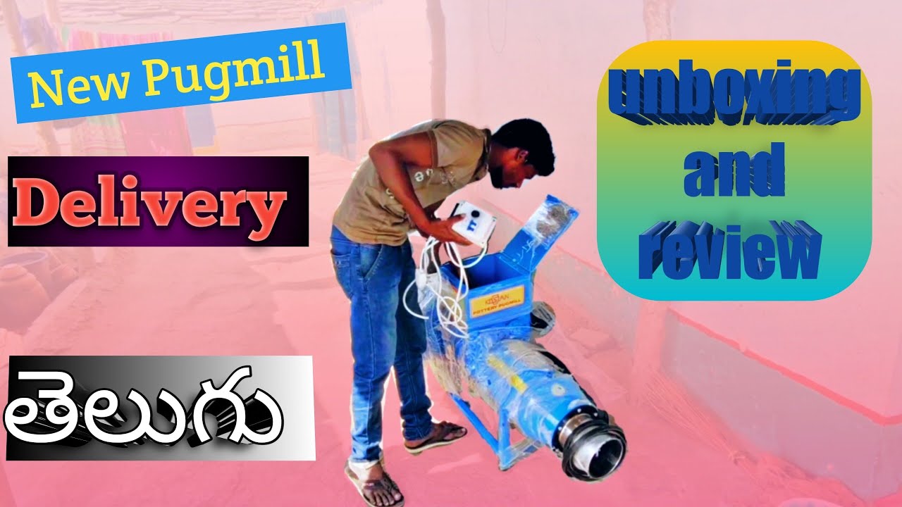 Pugmill Delivery and Unboxing and Review in Pottery by RK pottery making Telugu