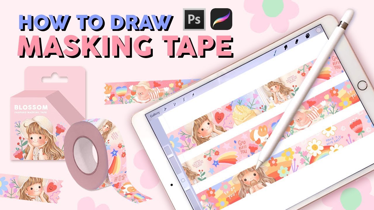 มาทำ Masking tape กันเถอะ! iPad Procreate + PS | FAHFAHS