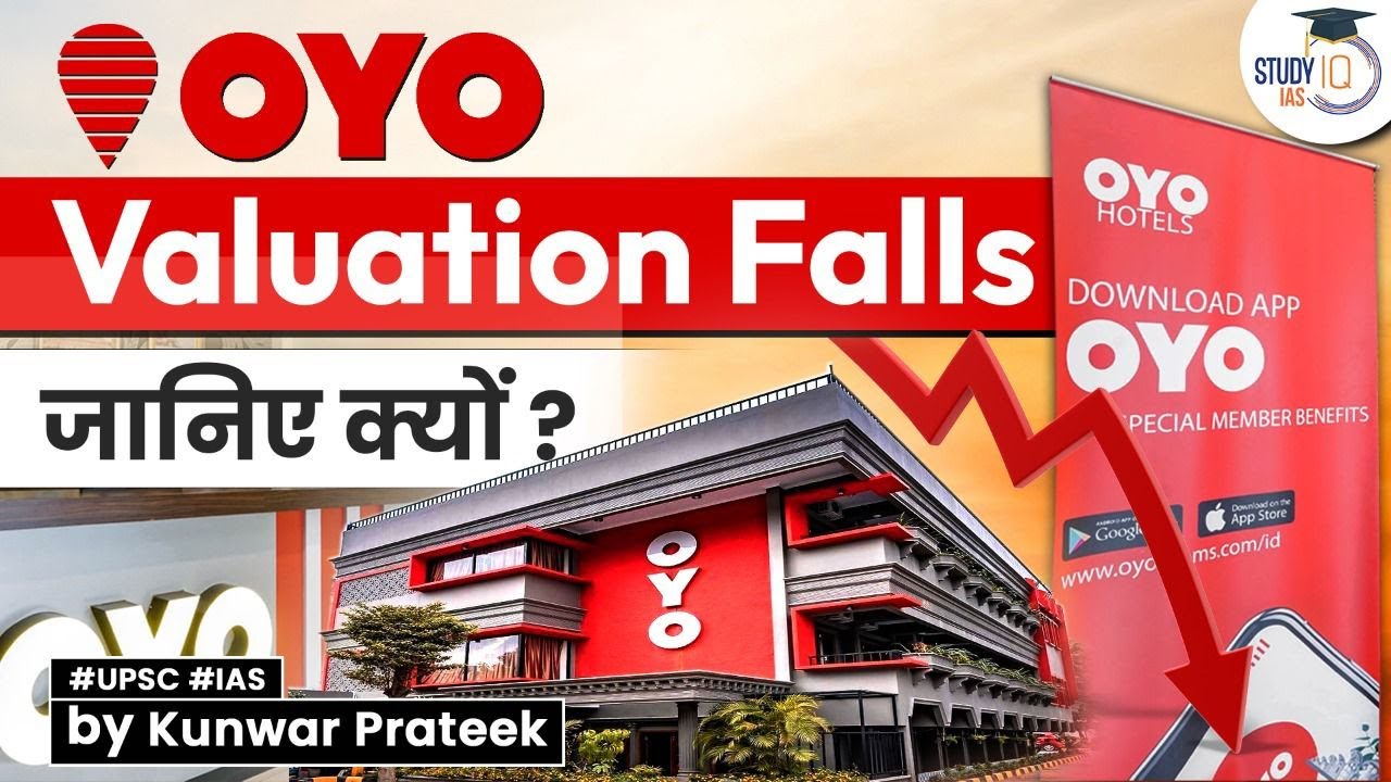 Why SoftBank slashes Oyo's valuation to $2.7 billion? | Know all about it | StudyIQ IAS