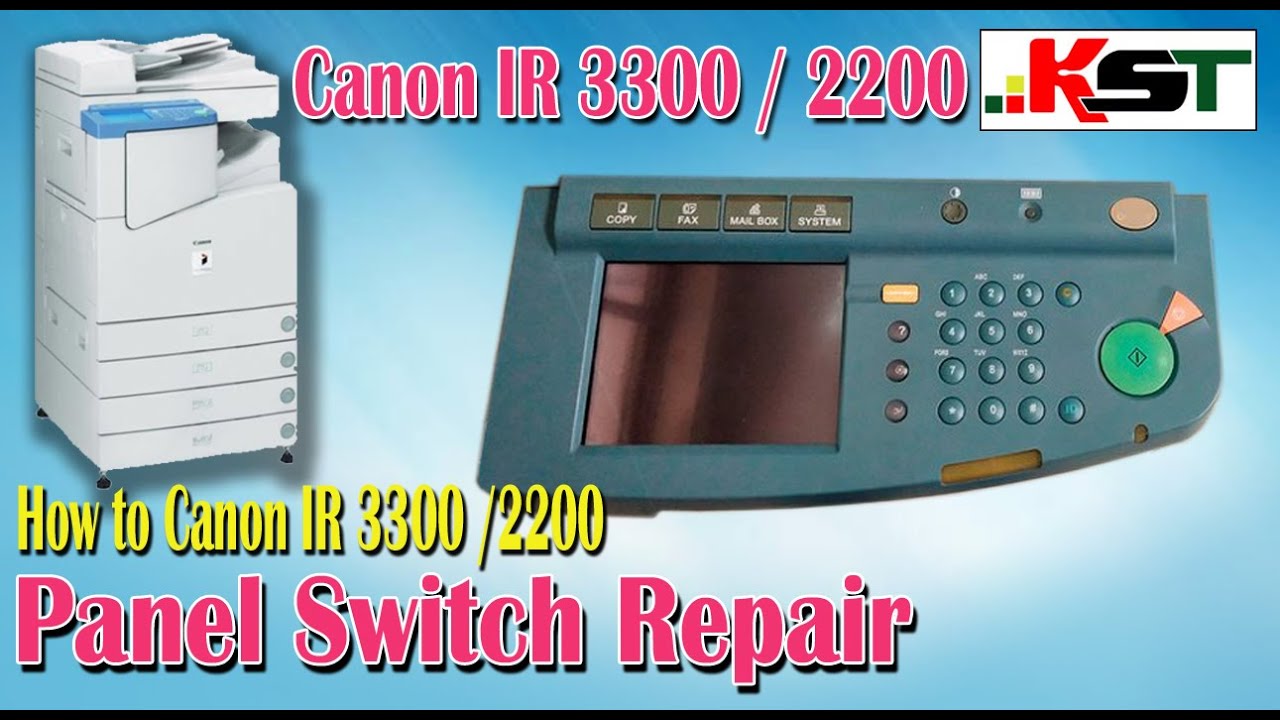 How to Repair Canon IR 3300 Panel Switch