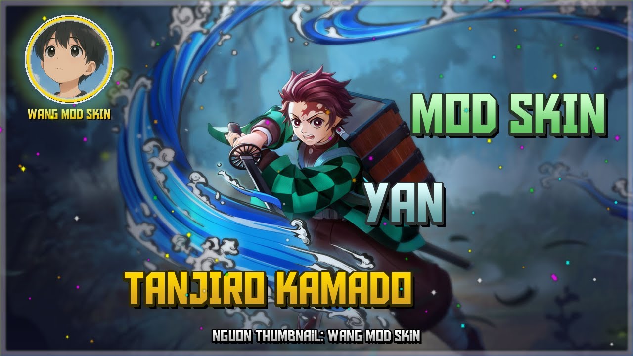 [Cập Nhật 22/02] Mod Yan Tanjiro Kamado Mới Nhất Sau Update 14-02 - Wang Mod Skin