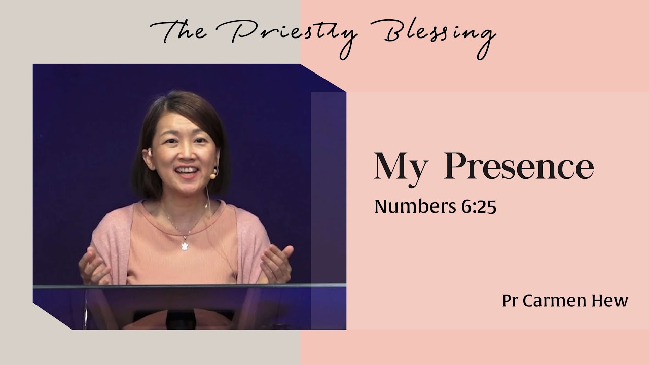 The Priestly Blessing | Numbers 6:25 | My Presence