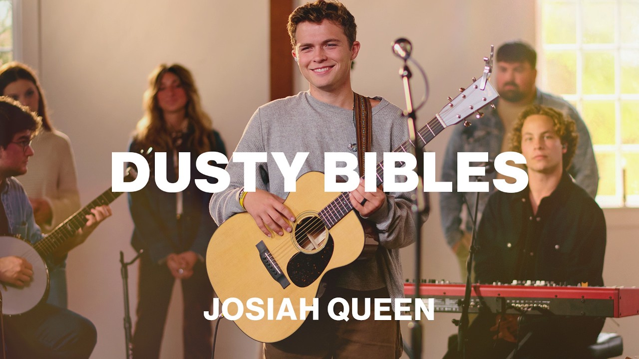 Dusty Bibles | Josiah Queen  | Worship Together Session