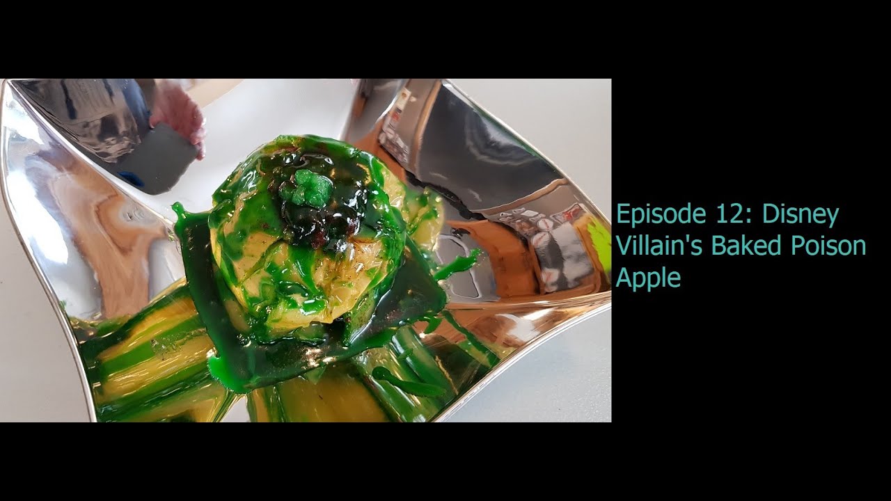 Episode 12: Disney Villain's Baked Poison Apples
