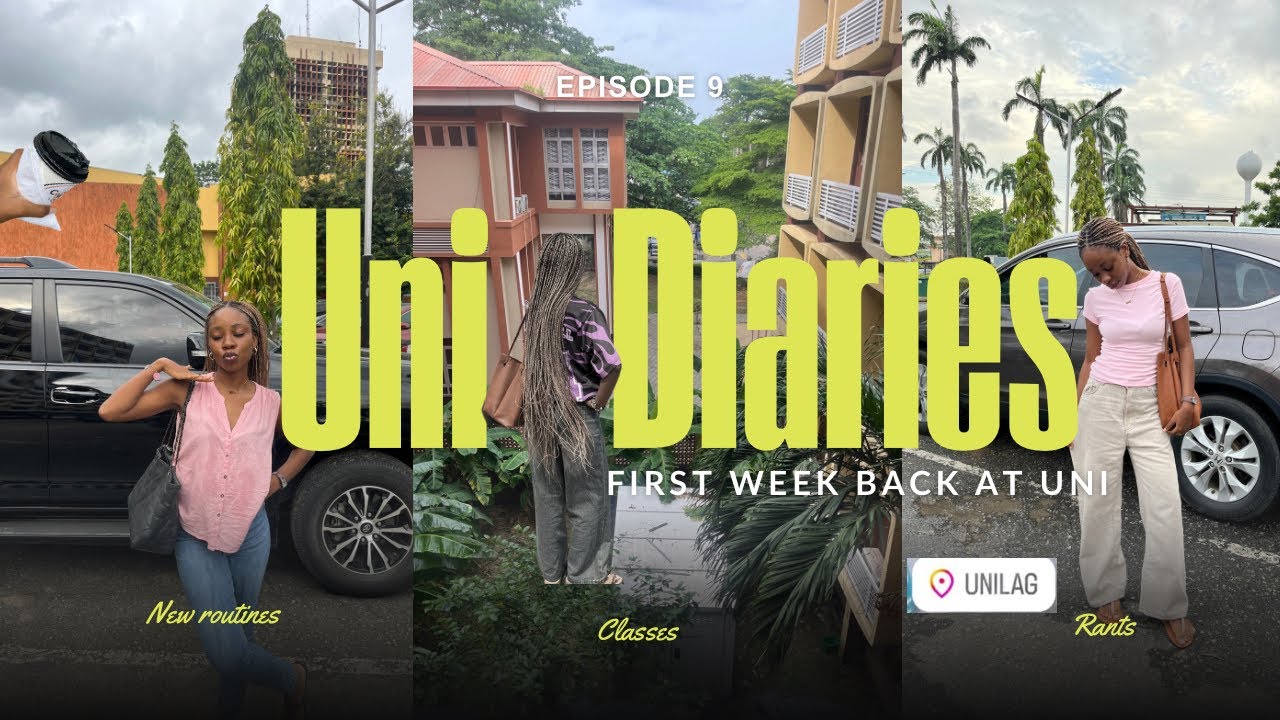 FIRST WEEK BACK AT UNILAG: 3rd year student, new semester, old routines,classes ♡ ̆̈ . Uni diaries9