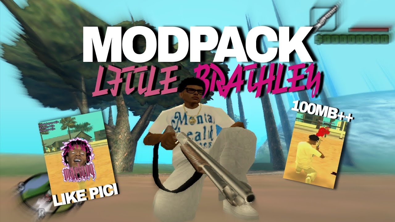 Modpack Ringan Like @dedekkklive Little Brathley - SAMP MOBILE