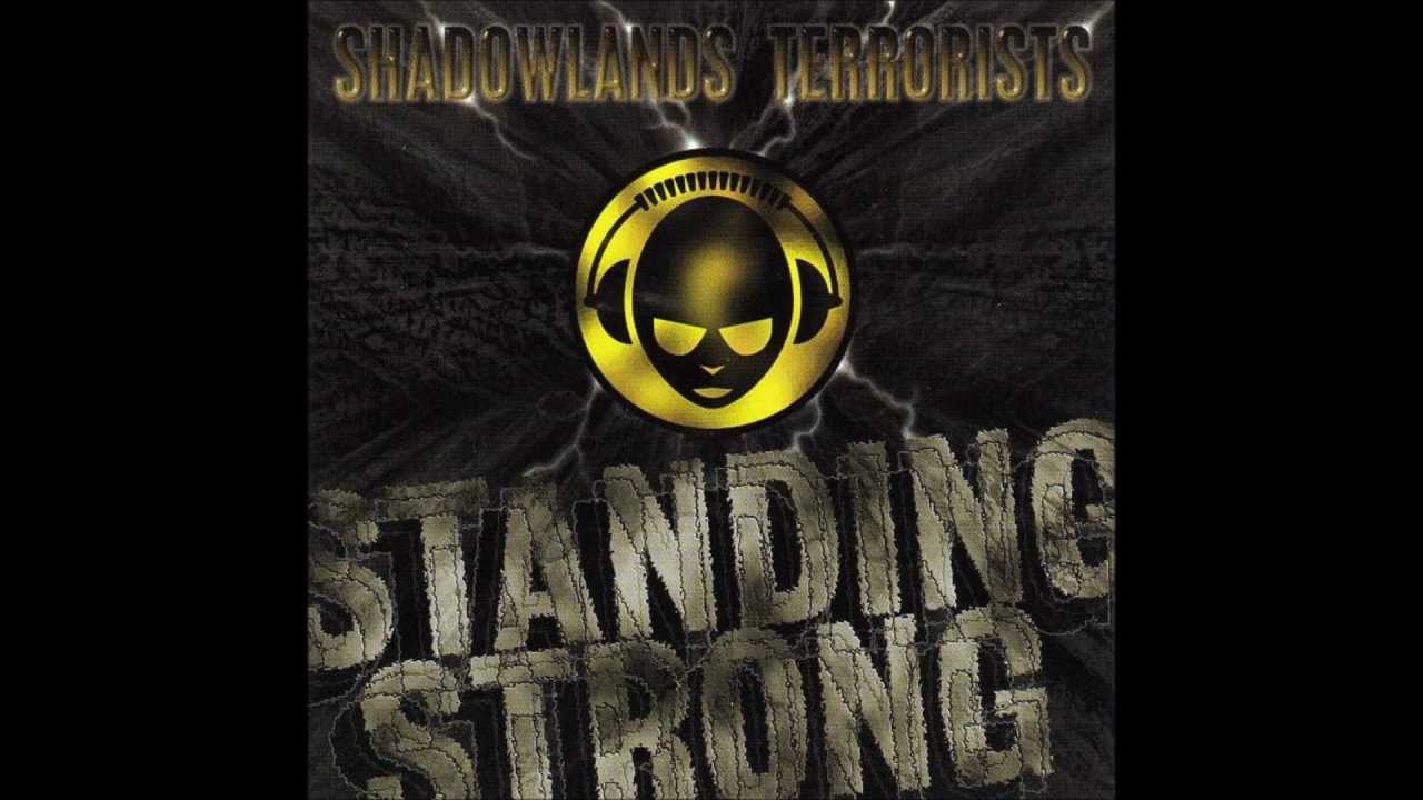 Shadowlands Terrorists - Our Life , Our Style HD