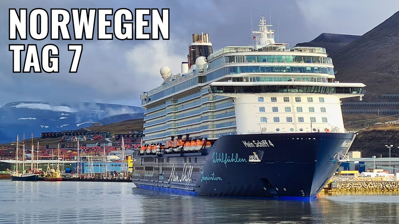 Mein Schiff 4: Norwegen ⚓️ | Tag 7 | Longyearbyen (Spitzbergen)