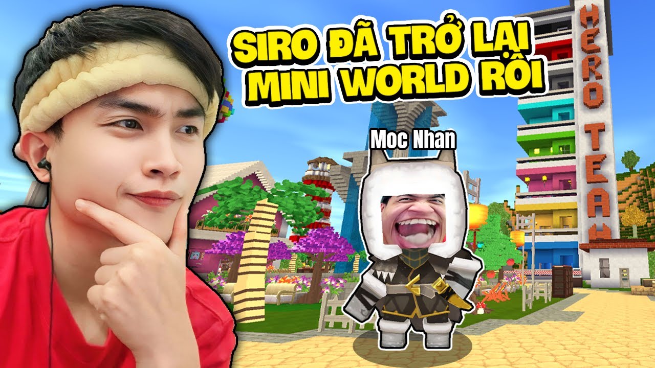 Siro Mini World 2018? Gaming House Hero Team Đời Đầu