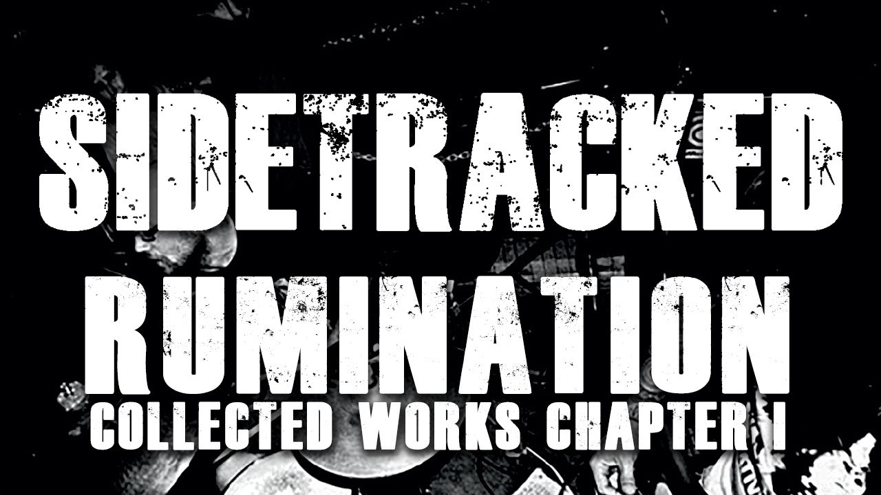 SIDETRACKED - Rumination - Collected works chapter I | 2xCD