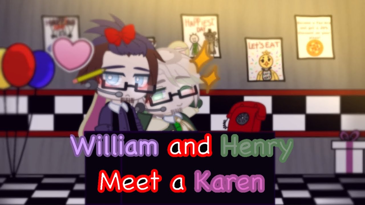 William and henry meet a karen(helliam/willry) original, credits to the creator of the background