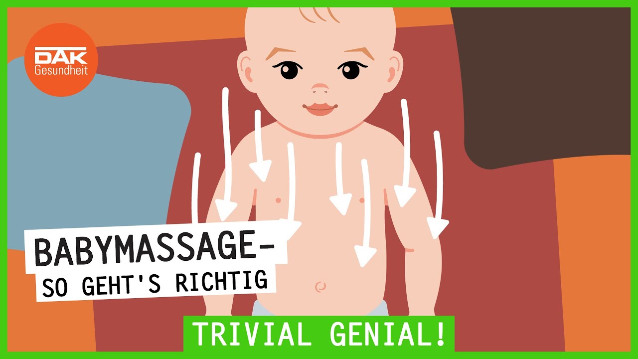 Babymassage &ndash; So geht's richtig | #trivialgenial | DAK-Gesundheit