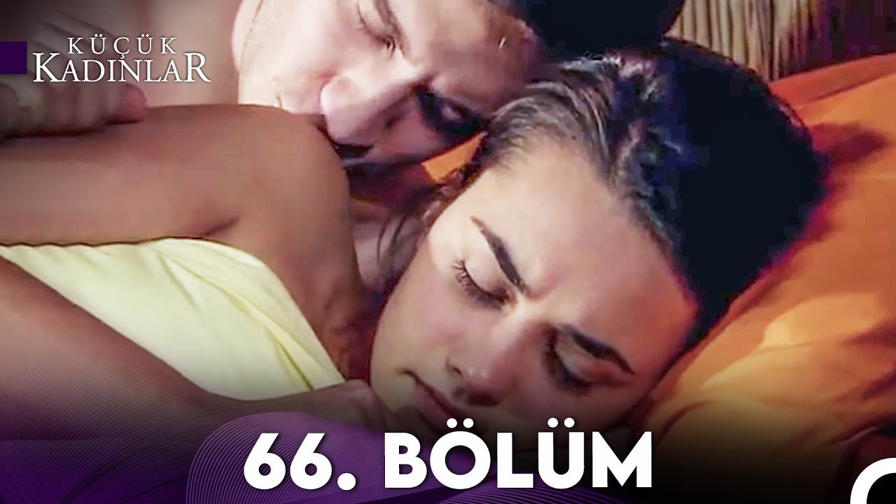 Küçük Kadınlar 66. Bölüm (FULL HD)
