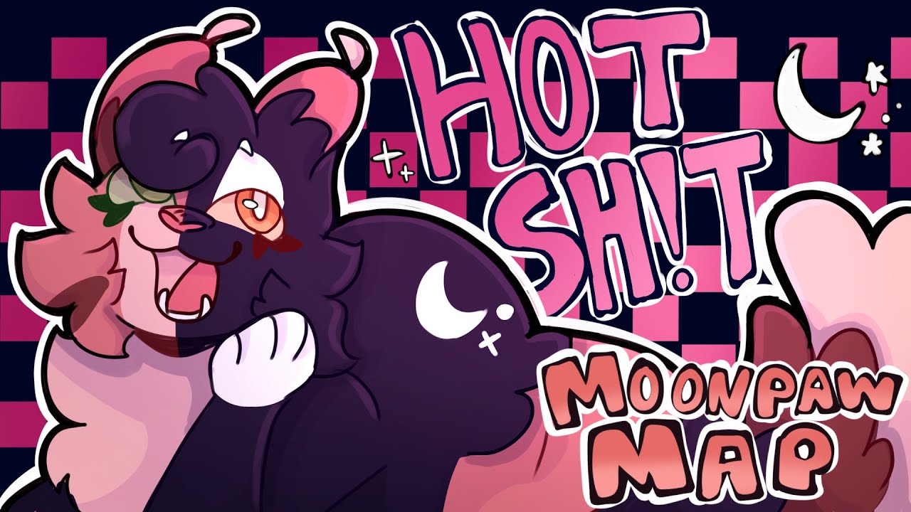 HOT SH!T: COMPLETE MOONPAW MAP