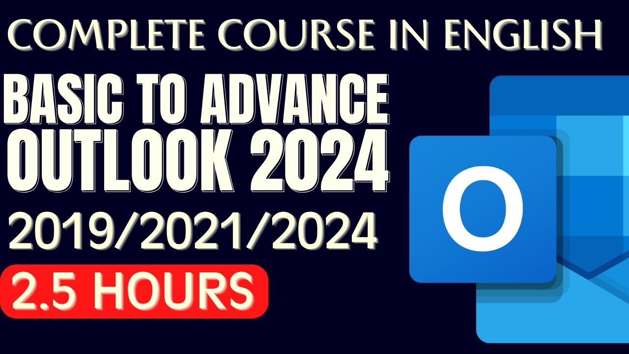 MICROSOFT OUTLOOK FULL COURSE BASIC TO ADVANCE IN ENGLISH