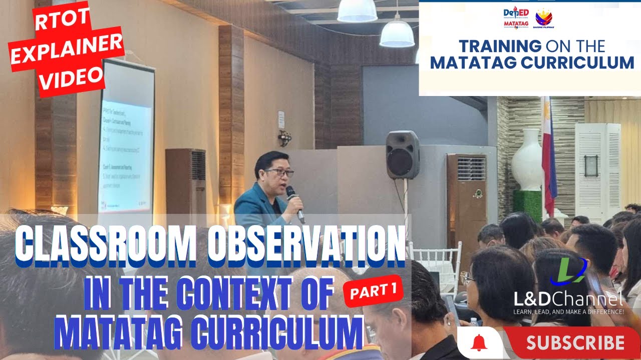 Classroom Observation in the Context of MATATAG Curriculum Part 1