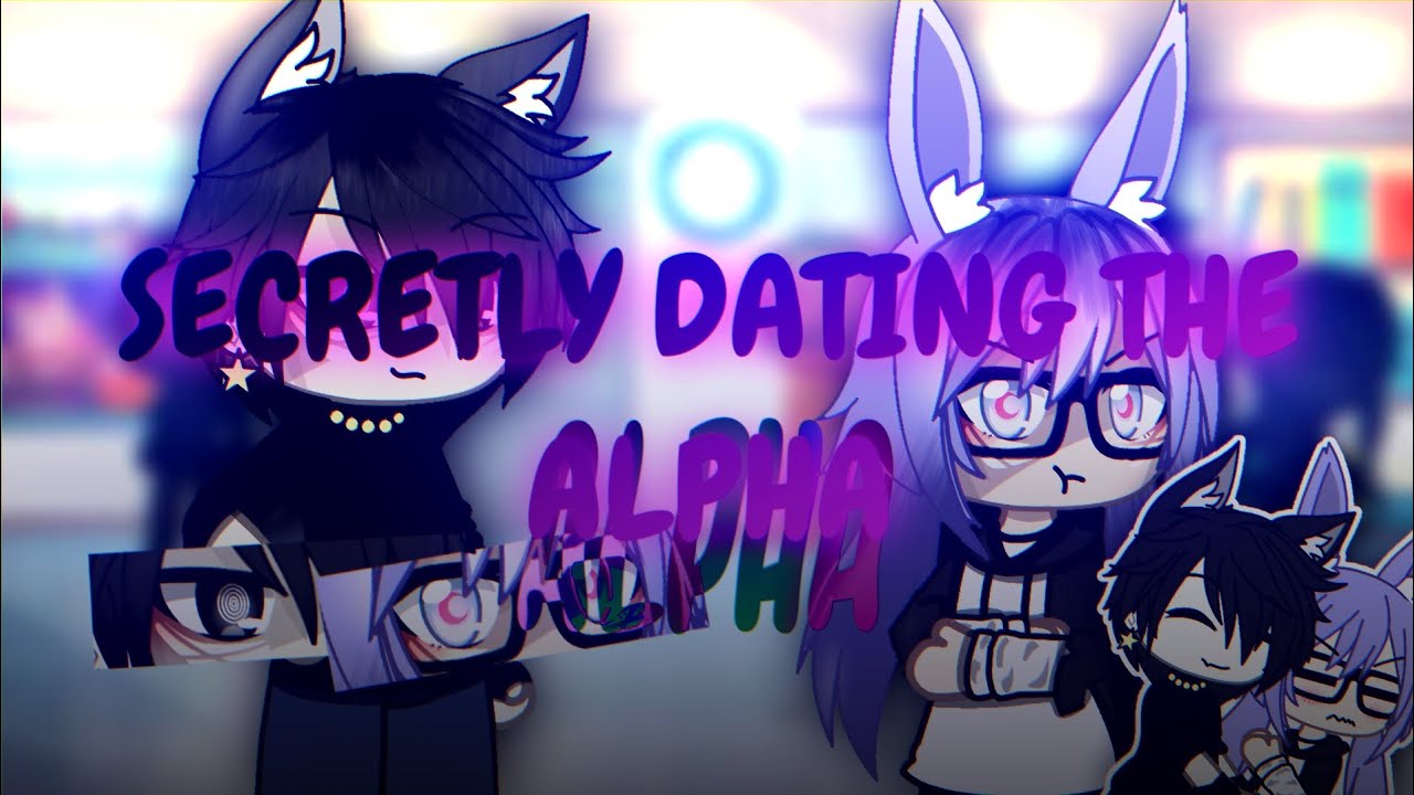 Secretly dating the alpha ( GLMM )  ( #gachalife #gacha #glmm )