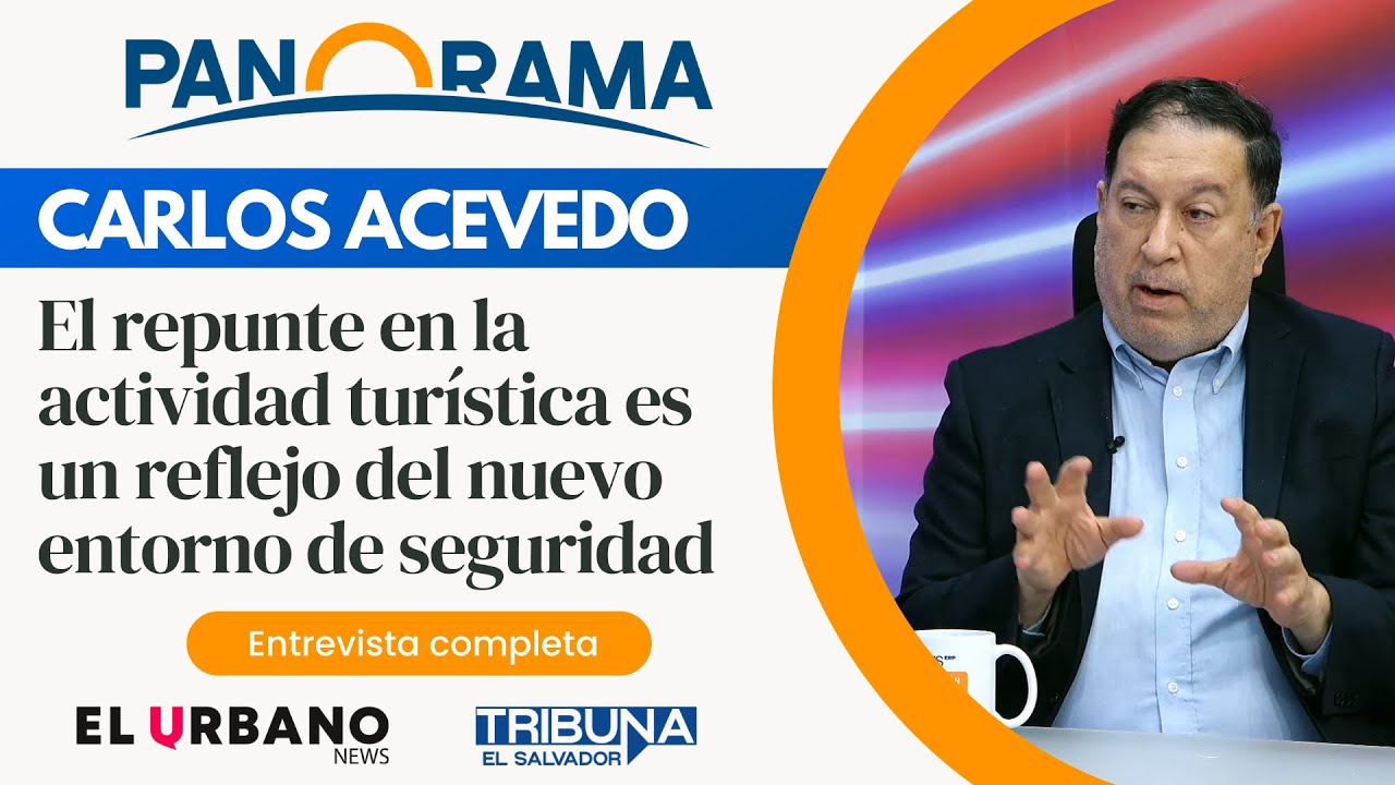 Carlos Acevedo - Economista | Panorama - Noticias El Salvador