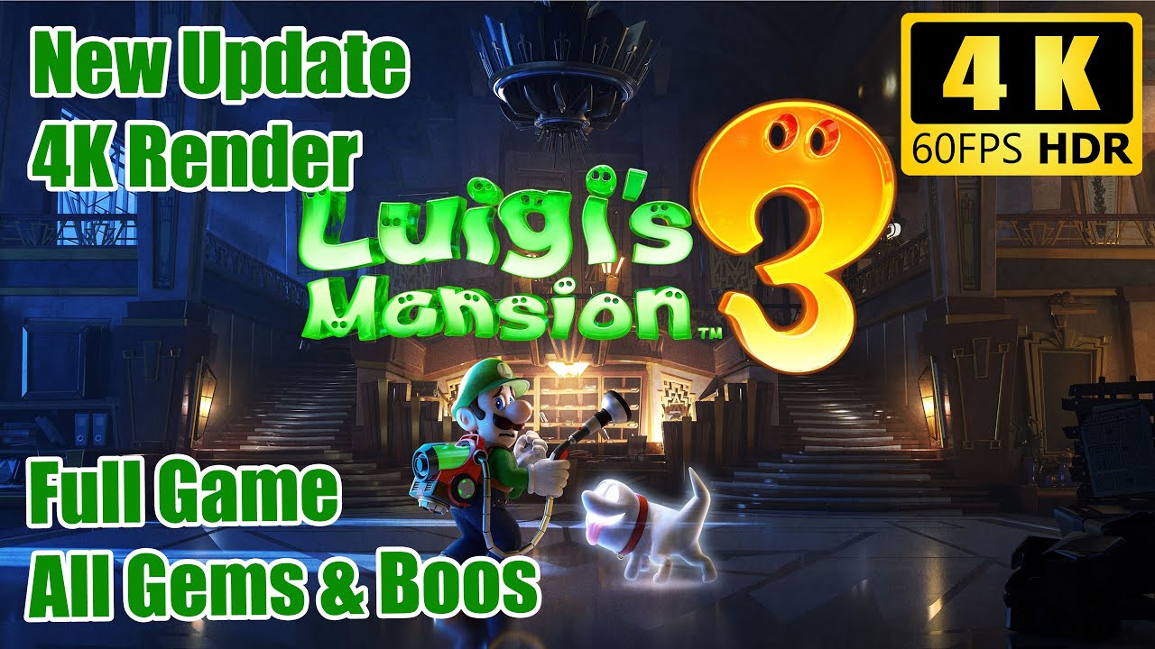 Luigi's Mansion 3 - New Update in 4K - All Gems and Boos - Full Game Walkthrough