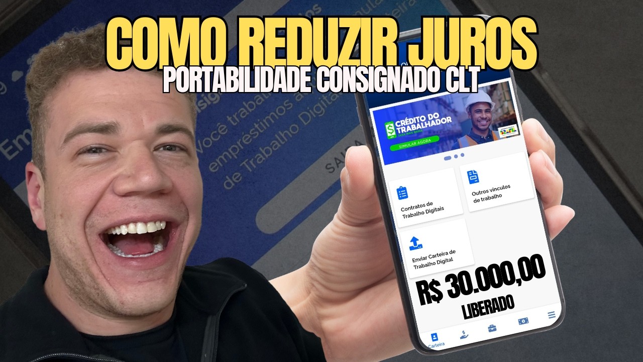 NOVIDADES CONSIGNADO CLT: DESCUBRA COMO PAGAR MENOS JUROS (PORTABILIDADE LIBERADA)