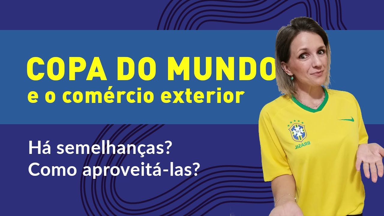 Copa do mundo e comércio exterior