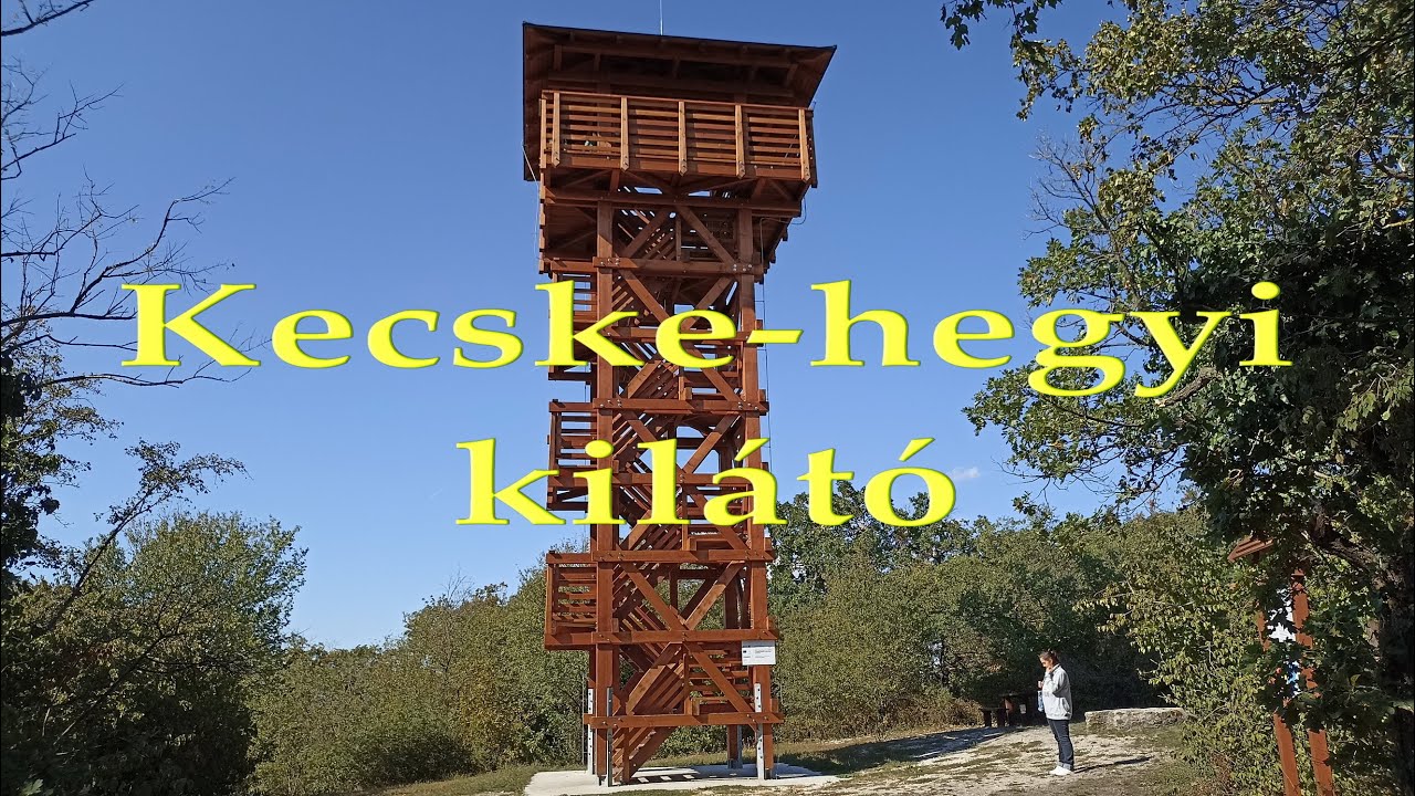 Kecske hegyi kilátó - 2022 09 23