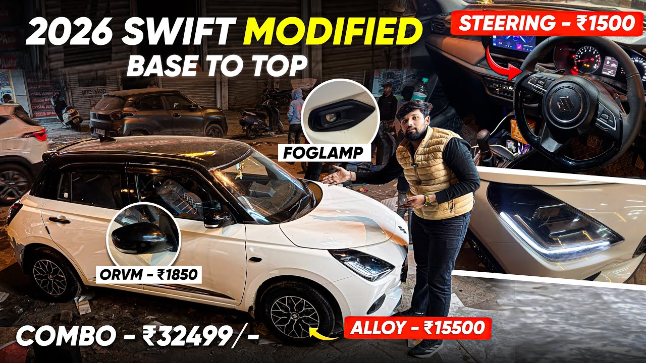 Swift 2026 Base To Top ✅ Swift Lxi To Zxi 2026 ✅ Swift Modified 2026 🔥 Swift Foglamp🔥Swift Rear ac ✅