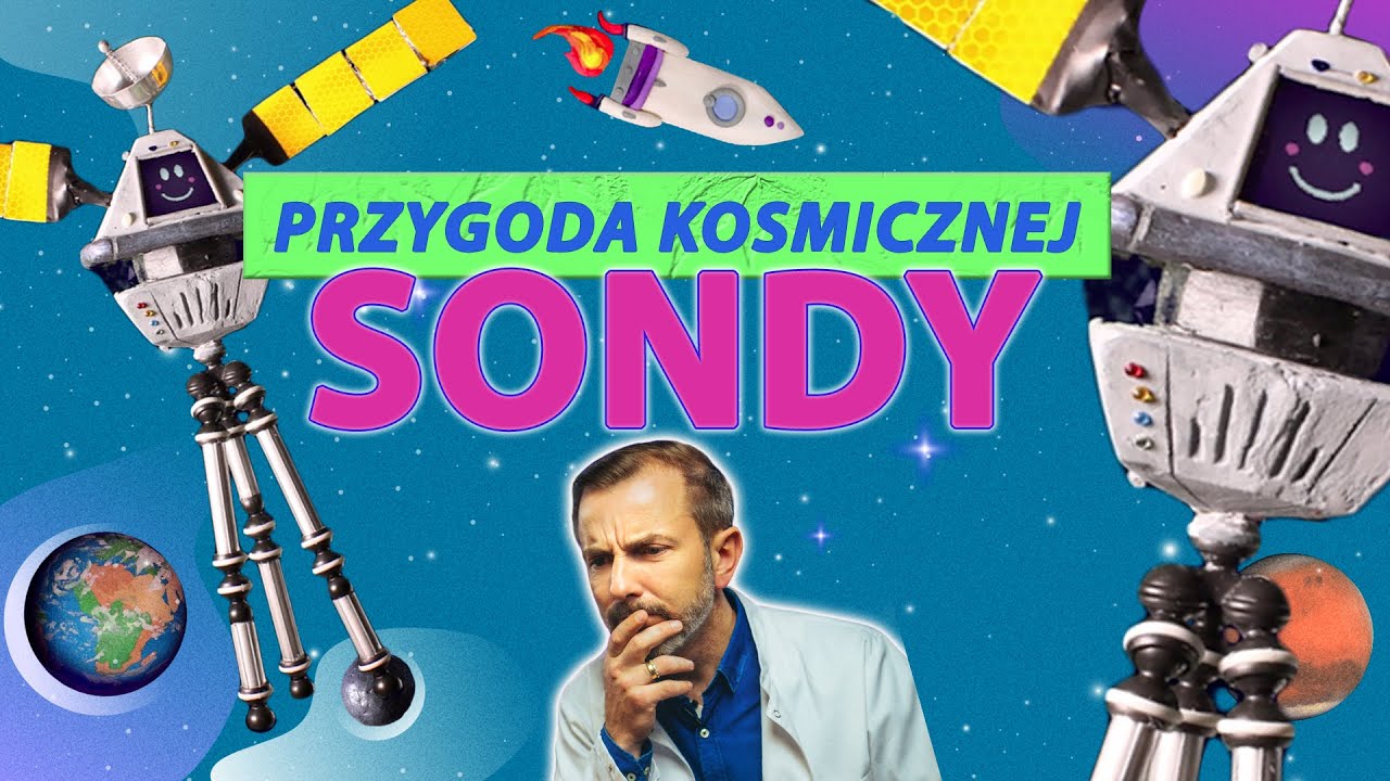 Polska Sonda zdobywa Kosmos - zamiast dobranocki