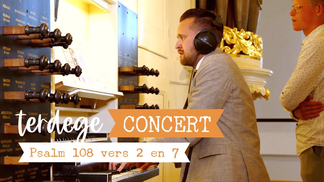 Psalm 108 vers 2 en 7 | Andr&eacute; Nieuwkoop | Terdege Oranjeconcert