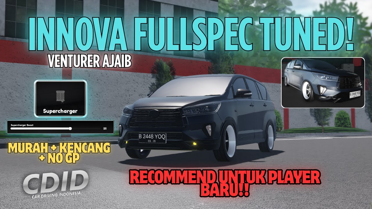MODIFIKASI INNOVA VENTURER BISA SUPERCHARGER FULLSPEC TUNED!! | CDID #robloxcdid