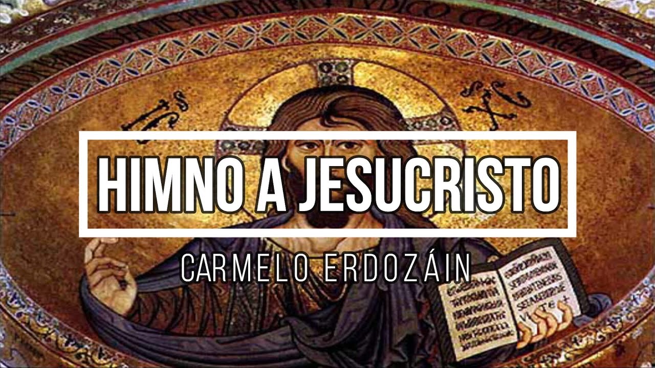 Himno a Jesucristo (Carmelo Erdozáin)