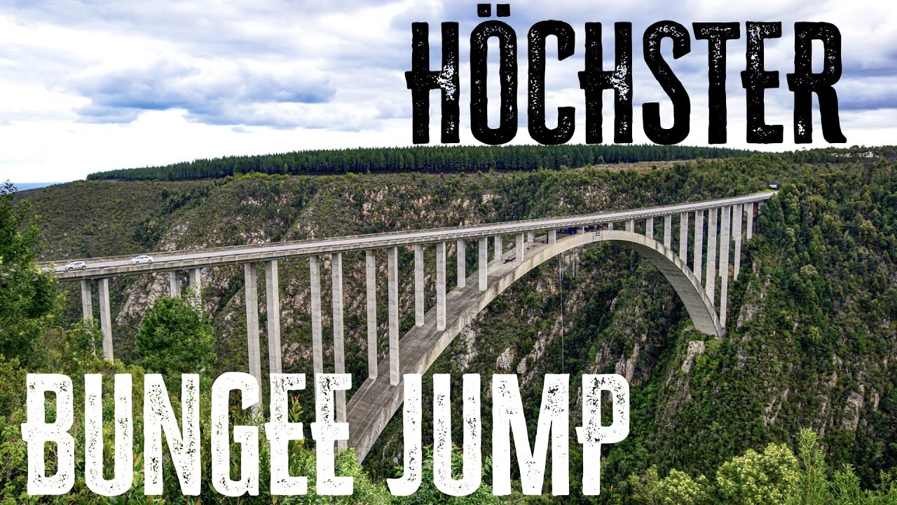 So EXTREM ist der höchste Brücken Bungee Jump der Welt! (Bloukrans Bridge, Südafrika) | Bucket Liste
