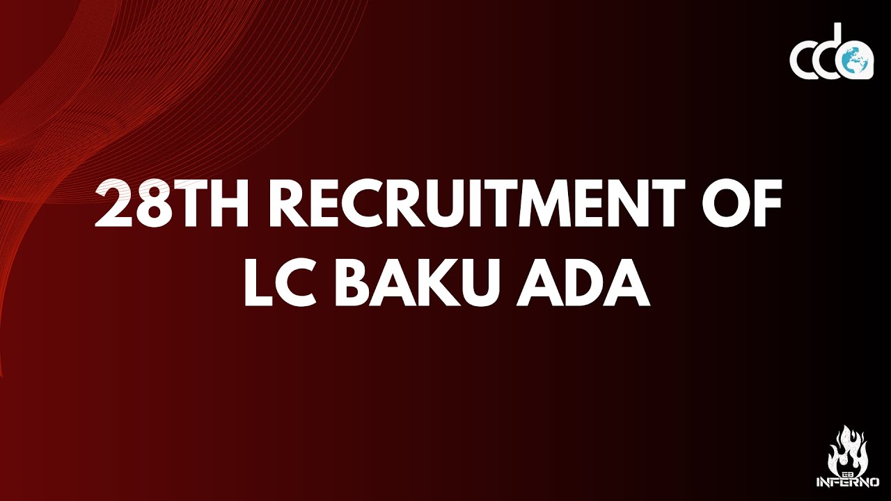28th of Recruitment in LC Baku ADA with OC Manli