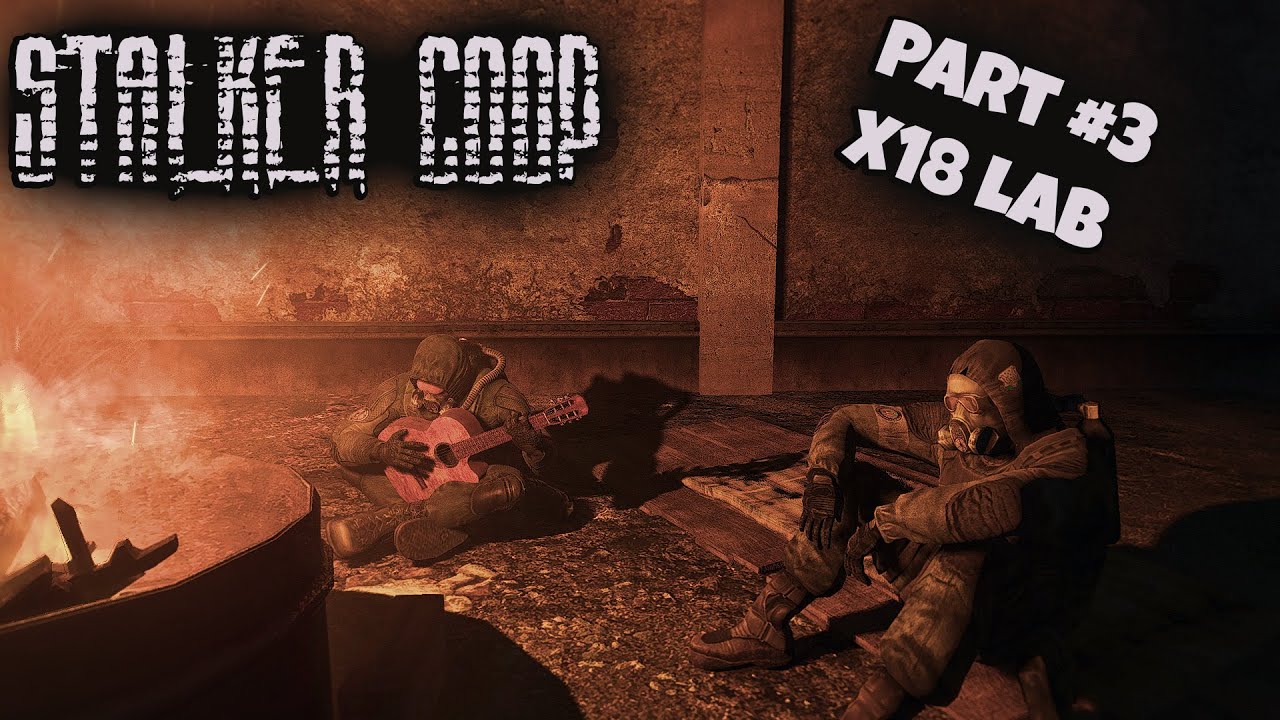 We Play STALKER Multiplayer - On The Road to X18 Lab (Shadow of Coop)