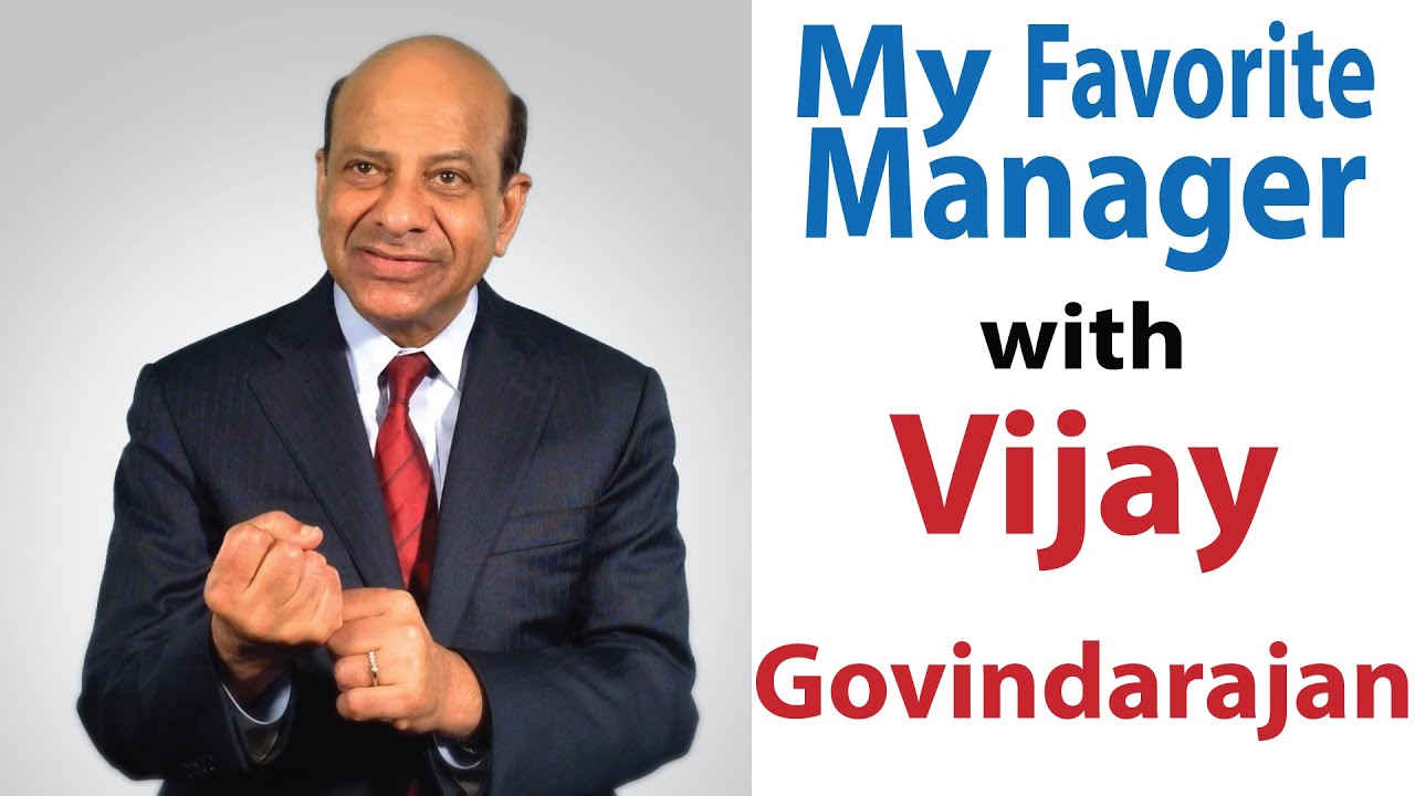 Vijay Govindarajan tells about his Favorite Manager, Anand Mahindra, Chairman of the Mahindra Group