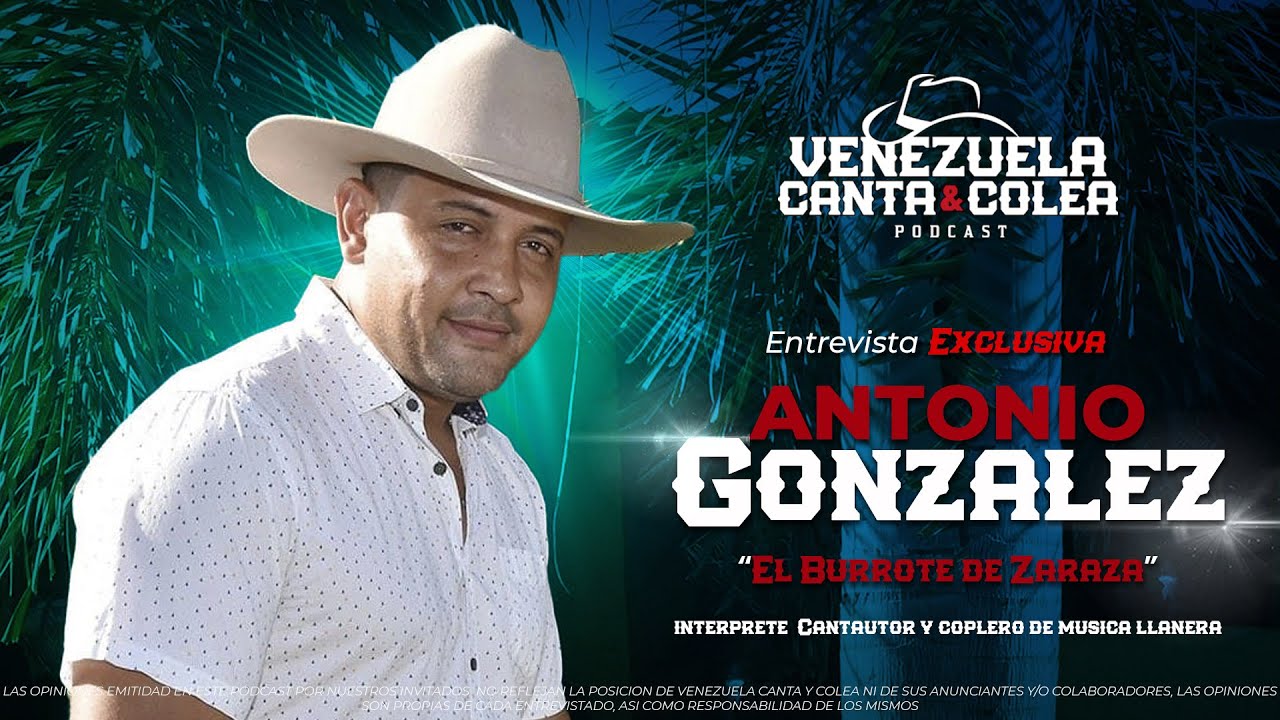 T1 EP09 Antonio González - El burrote de Zaraza -  Coplero y cantautor de musica Llanera -