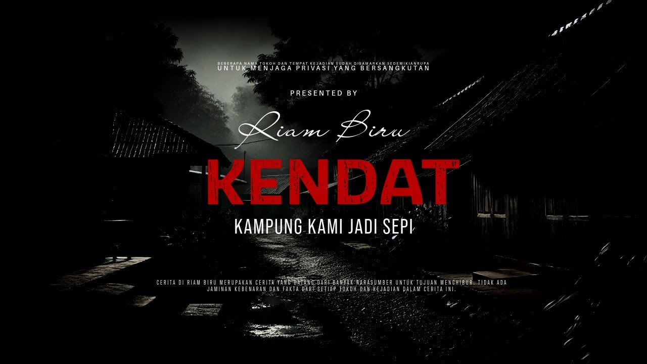 KENDAT - KAMPUNG KAMI JADI SEPI | EP010 Riam Biru