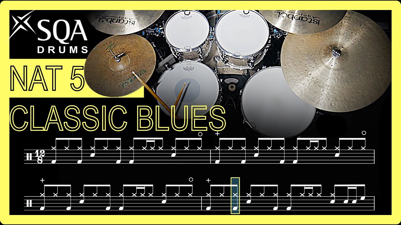 SQA Nat 5 Drums: Classic Blues With Sheet Music