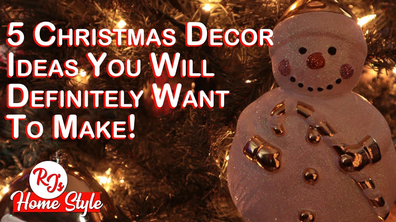 5 Christmas decor ideas the you definitely will want to make!