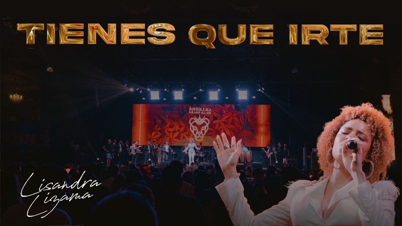 Lisandra Lizama - Tienes Que Irte
