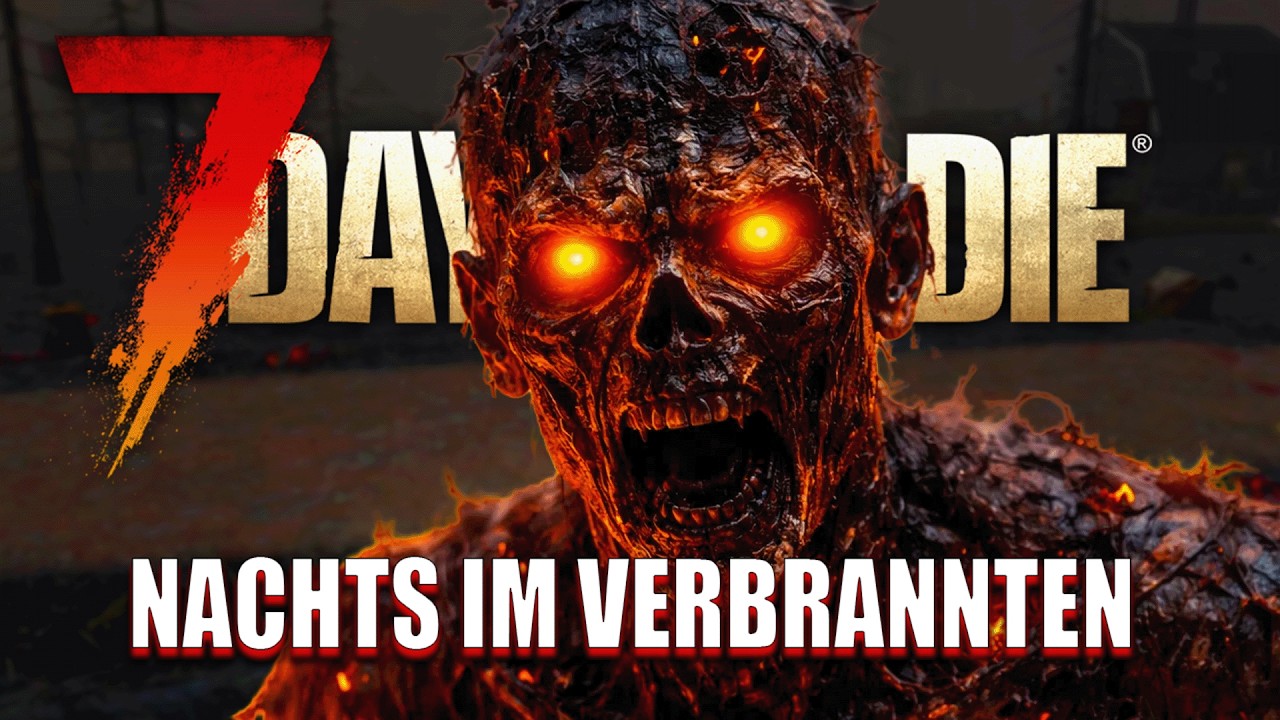 7 Days to Die 26 |Wie du im Verbrannten Wald NACHTS NICHT stirbst… außer FILMI 😱🔥 | Gameplay Deutsch