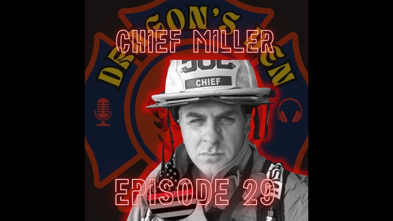 Dragon's Den Podcast Ep. 29 (Joel Miller) Who IS Chief Miller?!?