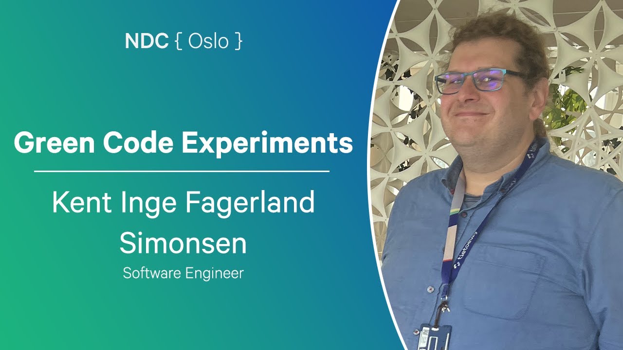 Green Code Experiments - Kent Inge Fagerland Simonsen - NDC Oslo 2024