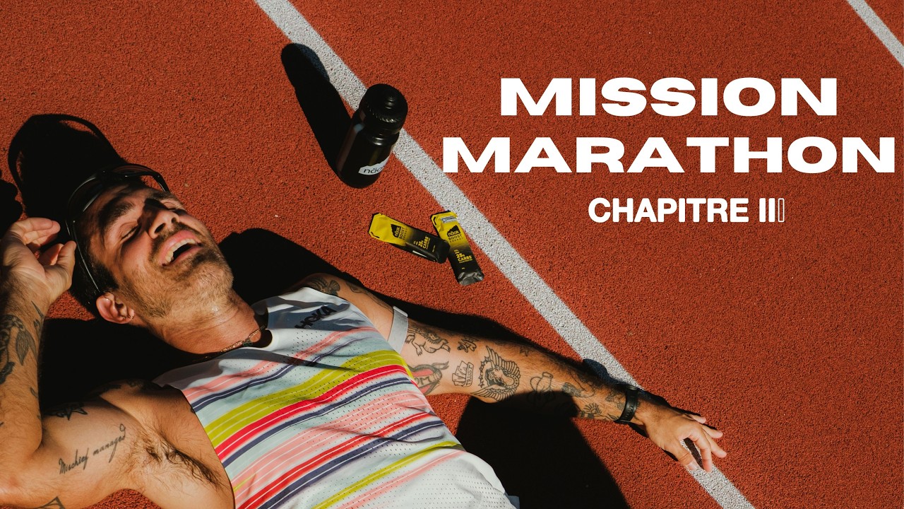 Mission marathon : Chapitre II
