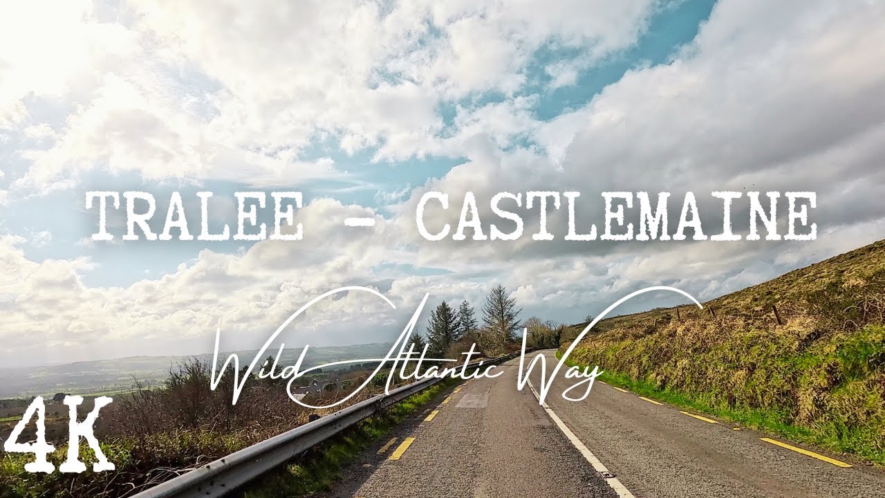 Tralee - Castlemaine, The Ring of Kerry, Wild Atlantic Way | 4K - HD